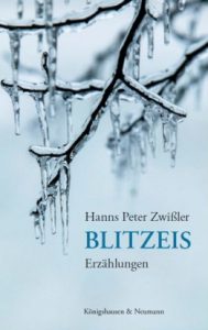 Erzählband "Blitzeis" von Hanns Peter Zwißler